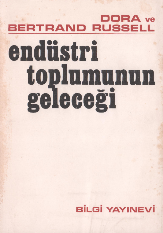 Endüstri Toplumunun Geleceği